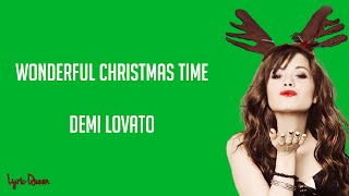 Demi Lovato - Wonderful Christmas Time (Lyrics)