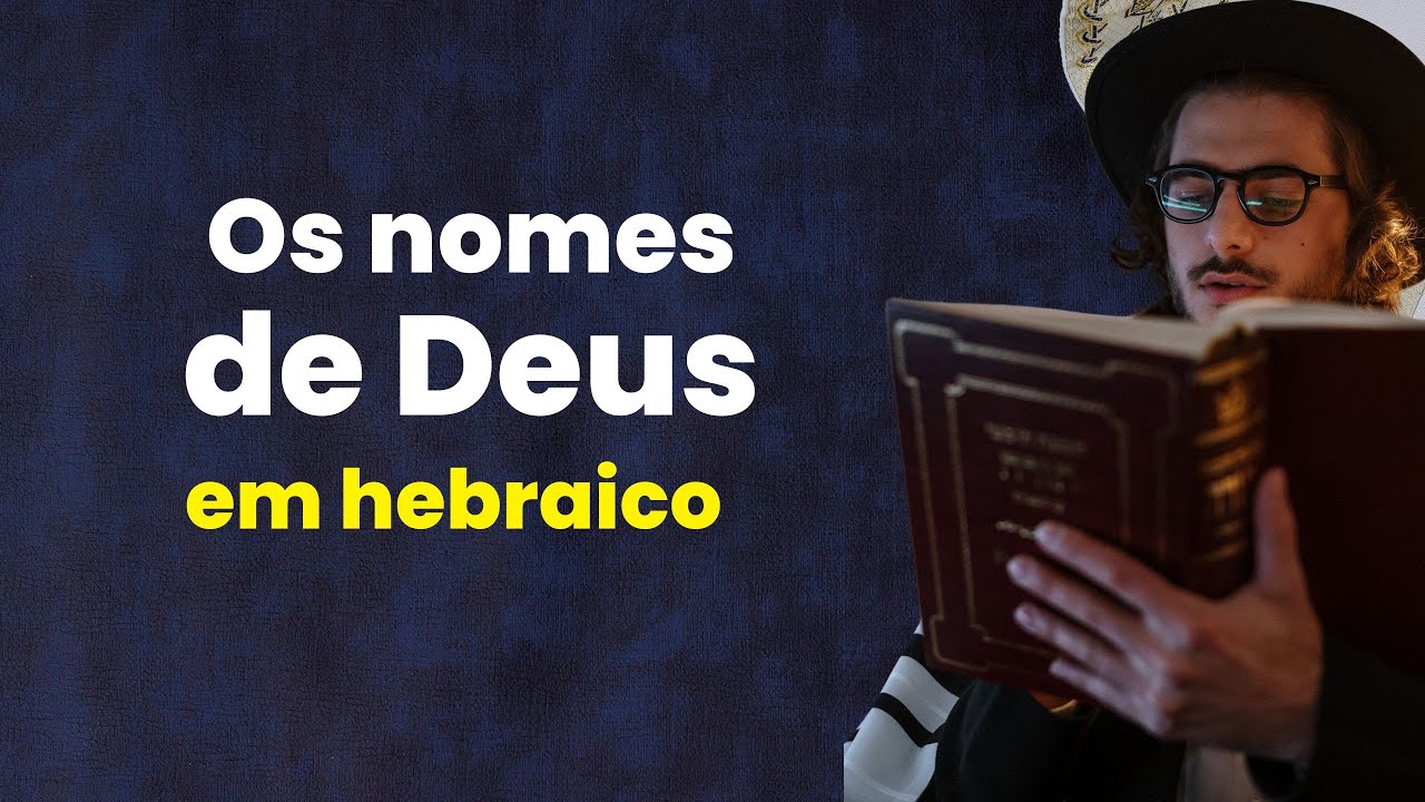 Os nomes de Deus em hebraico