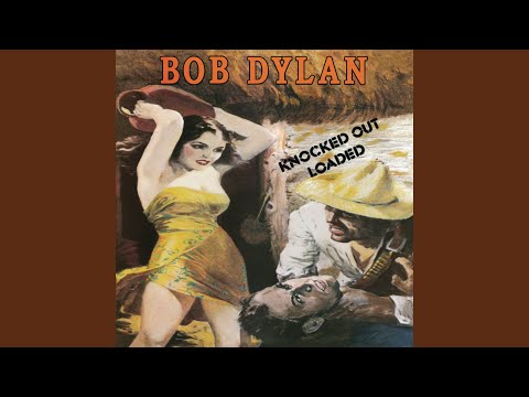 You Wanna Ramble - Bob Dylan