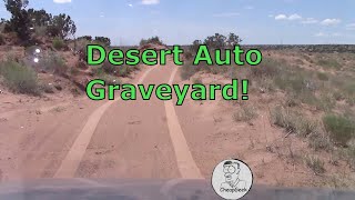 We found Auto Graveyard on Our Desert  Sunday Funday Drive in New Mexico. Here&#39;s what happened.