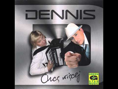 Dennis - Powiem Ci Jedno