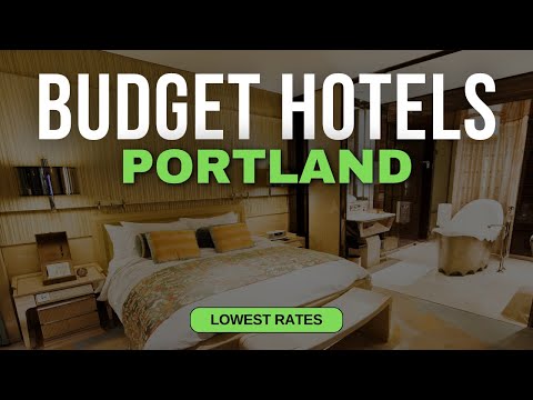 Best Budget Hotels in Portland | Top 10 Hotels in Portland