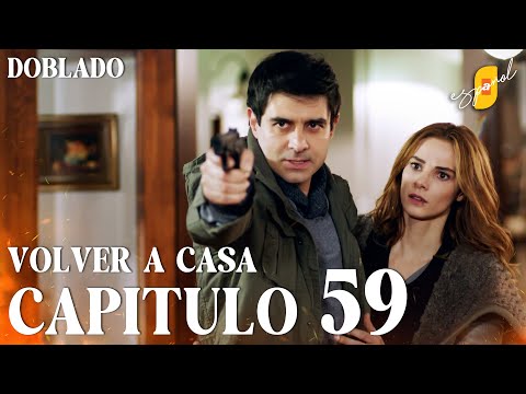 Return Home | Eve Dönüş – Episode 59 | Spanish Dubbed