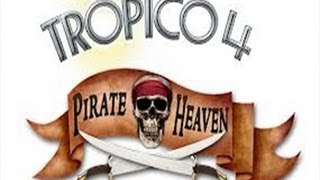 Let's Play Tropico 4 - Pirate Heaven DLC - Part 2