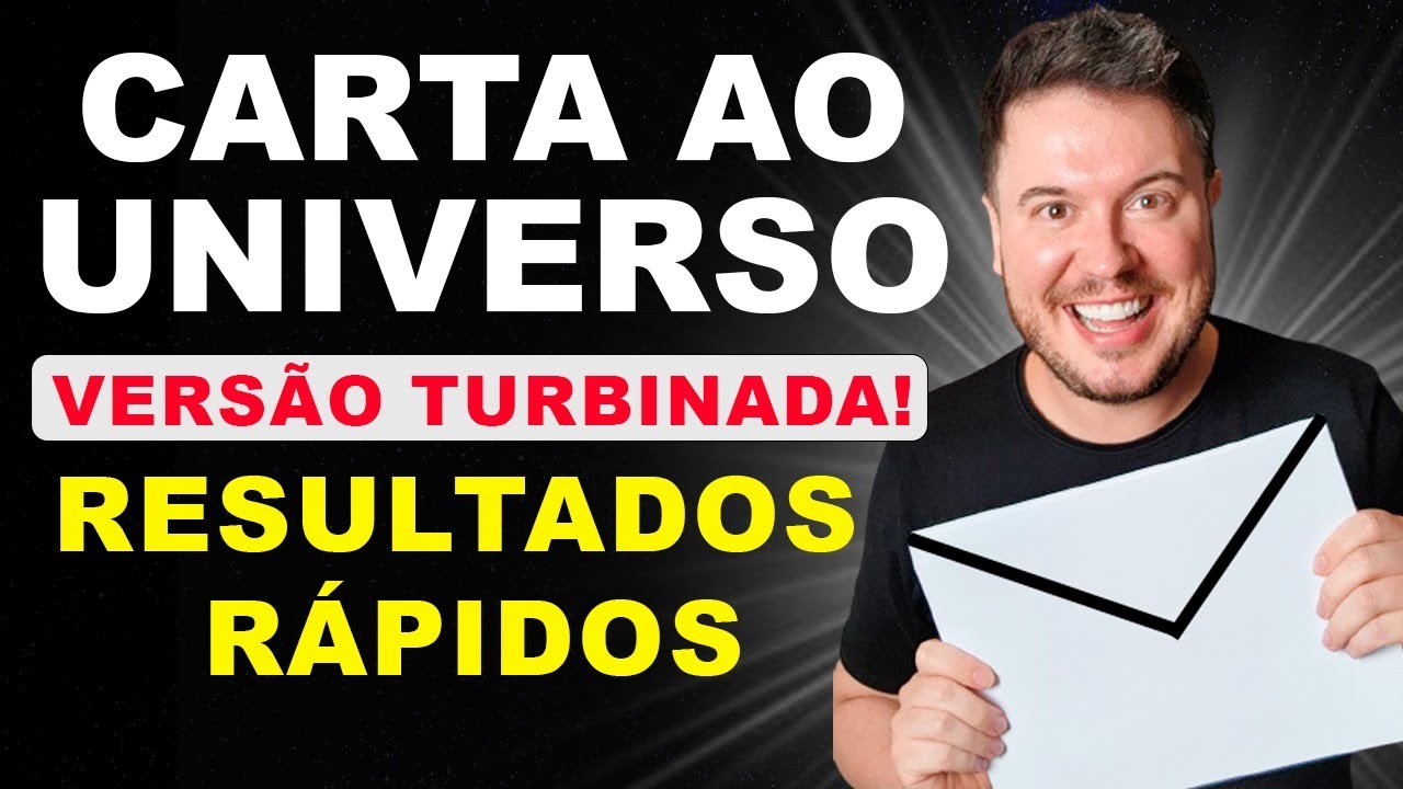 CARTA AO UNIVERSO TURBINADA – TÉCNICA DA LEI DA ATRAÇÃO PARA ACELERAR SEUS RESULTADOS.