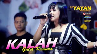 KALAH - GALIH KUSUMA - OM YAYAN PRODUCTION x PW AUDIO PRO LIVE WATUALANG NGAWI