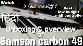 Unboxing of samson carbon 49|hindi|full Dabba faaad|best midi keyboard in low budget| Home Studio