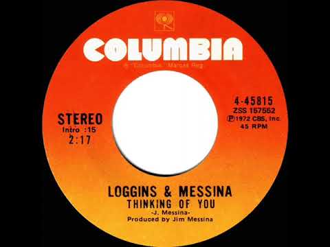 1973 HITS ARCHIVE: Thinking Of You - Loggins & Messina (stereo 45 single version)