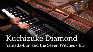 Kuchizuke Diamond - Yamada-kun and the seven witches OP [piano]