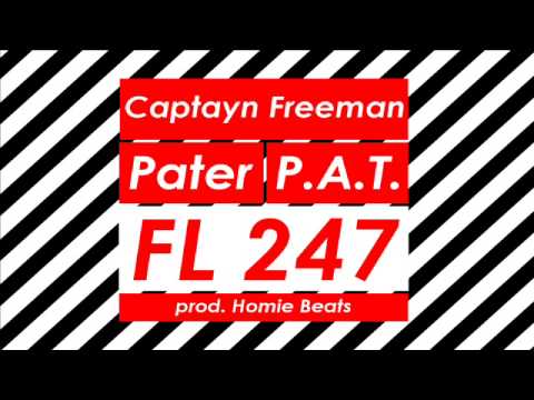 FREEYAY /// FL 247 /// x PATER x P.A.T. /// PROD.HOMIEBEATS