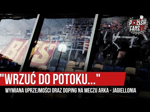 "WRZUĆ DO POTOKU..." - wymiana uprzejmości oraz doping na meczu Arka - Jagiellonia (19.07.2019 r.)