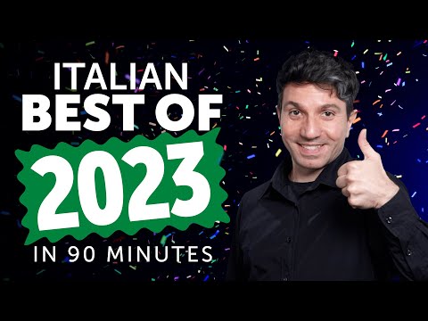 Learn Italian in 90 minutes - The Best of 2023