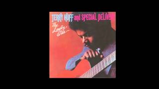 Terry Huff and Special Delivery - I Destroyed Your Love