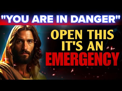 GOD SAYS - "YOU ARE IN DANGER - OPEN THIS!! " | GOD'S WORD 👆🏼 EP 426