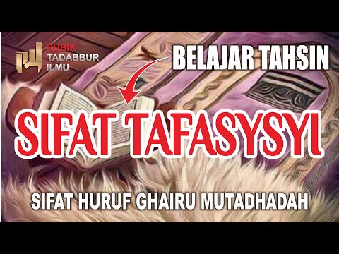 MATERI 13 #SIFAT TAFASYSYI__Uraian dan Contoh Sifat TAFASYSYI