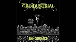 Grindustrial - The Surface (2016) [FULL ALBUM]