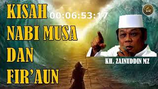 Download lagu KISAH NABI MUSA DAN FIRAUN, CERAMAH KH. ZAINUDIN MZ mp3