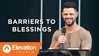 Barriers to Blessings | There Is A Cloud | Pastor Steven Furtick