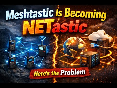 Meshtastic Is Becoming NETastic | Here’s the Problem