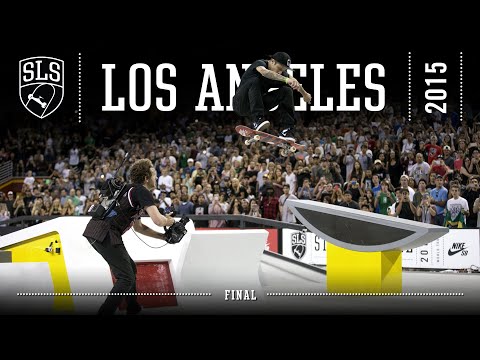 2015 SLS World Tour: Los Angeles, CA | FINAL | Full Broadcast