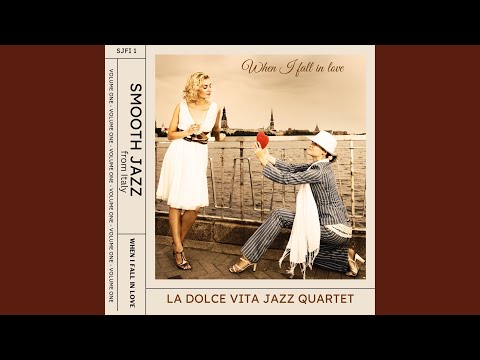 When I fall in love (feat. Valentina Mattarozzi, Umberto Genovese, Massimo Tagliata & MAX TURONE)