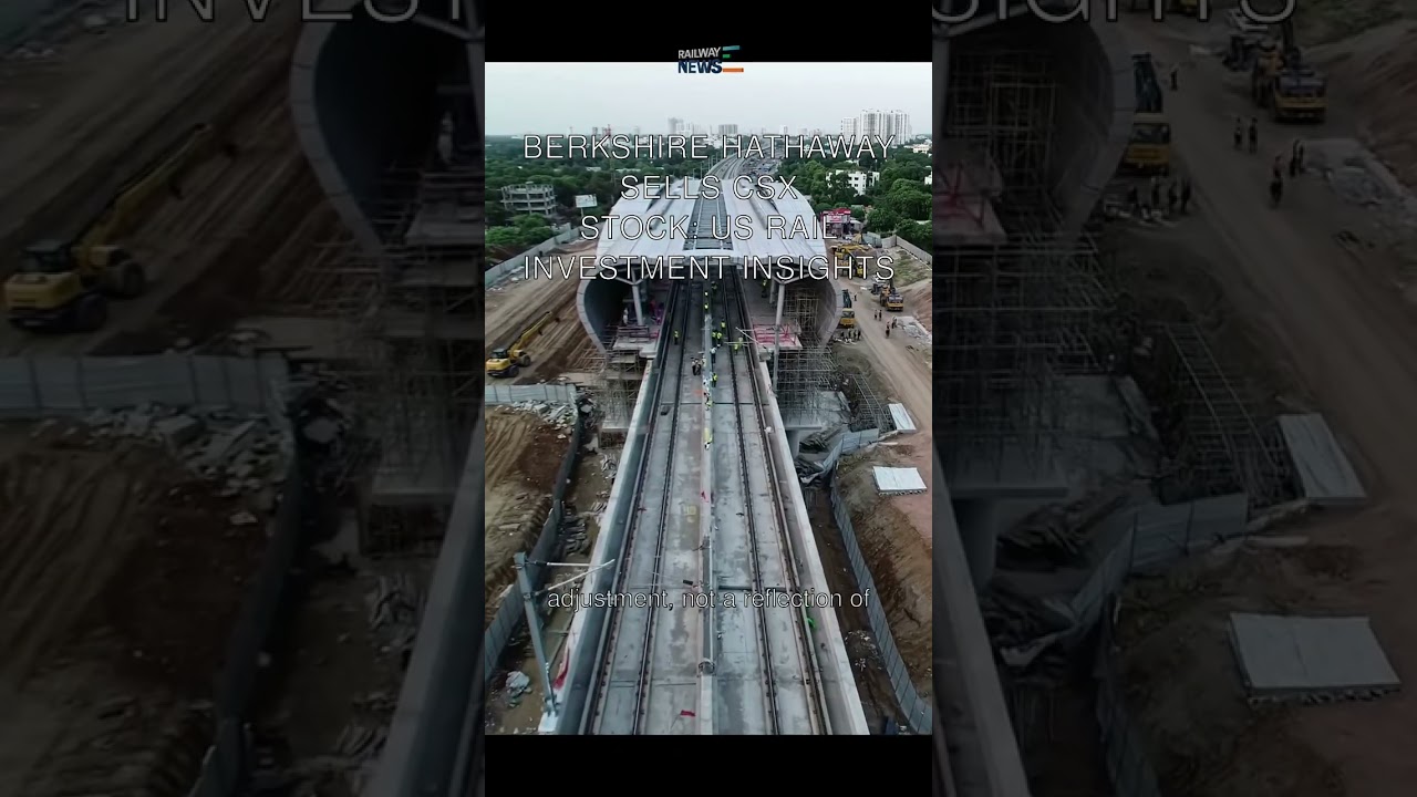 Berkshire Hathaway Sells CSX Stock: US Rail Investment Insights