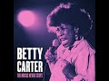 Betty Carter - Make It Last