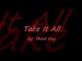 Take It All- Third Day