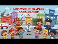 Community Helpers Song Mashup Fun Learning Jobs And Helpers For Kids
