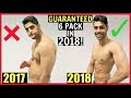 How To Get A SIX PACK FAST In 2018! (THIS WORKS!!)