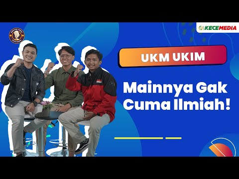 UKM UKIM - Mainnya Gak Cuma Ilmiah!! | Bincang Unesa Spesial UKM