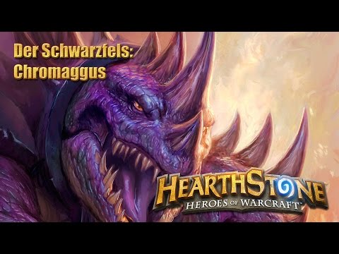 Hearthstone Schwarzfels Heroischer Video Guide Chromaggus
