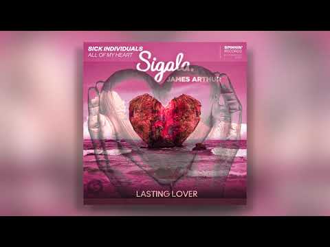 Sick Individuals x Sigala & James Arthur - Lasting Heart (NIck Niroz Mashup)