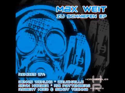 Max Weit - Zu Schniefen (Original Mix)