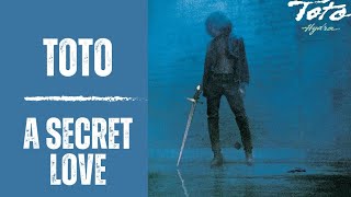 Toto, A Secret Love (Vinyl Version)