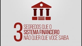 Sair das Dvidas - Os Segredos do Sistema Financeiro - SOS Dvidas