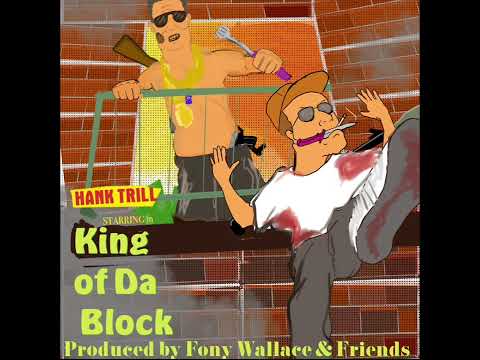 Hank Trill- King Of Da Block *FULL MIXTAPE* (prod. Fony Wallace & Friends)