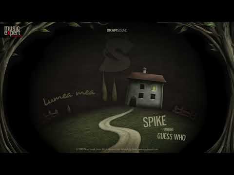 Spike feat.  Guess Who - Lumea mea (Audio - Canal Oficial Spike)
