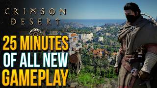 Crimson Desert NEW 25 Minutes of Pure Mayhem Open World Gameplay