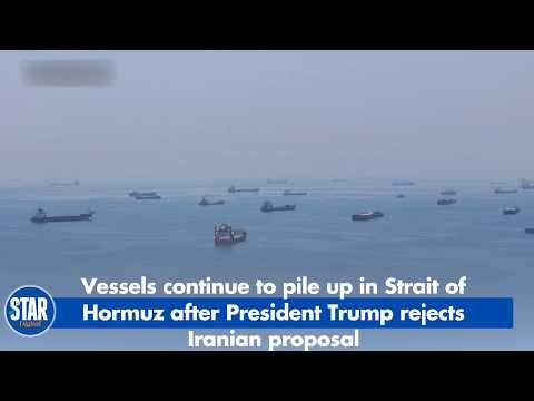 Vessels continue to pile up in Strait of Hormuz after President Trump rejects Iranian proposal