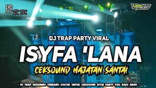 Download lagu DJ TRAP ISYFALANA AI KHODIJAH • DJ Sholawat Terbaru 2026 🎧 Remix Santai Cocok Buat Healing mp3