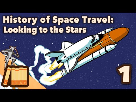 History of Space Travel - Looking to the Stars - Extra History - Part 1