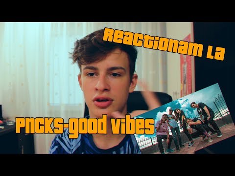 REACTIONEZ LA PNCKS-GOOD VIBES(OFFICIAL VIDEO)!!!