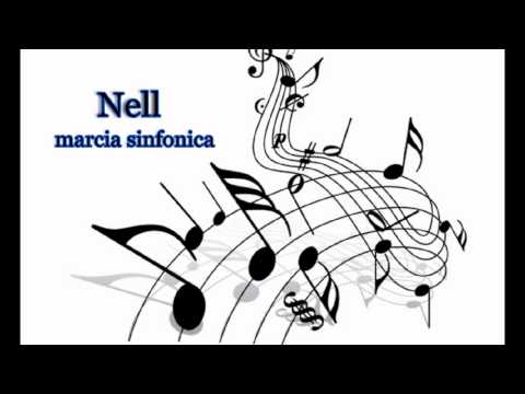Nell - marcia sinfonica