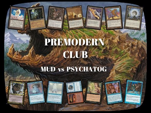 PREMODERN CLUB - MUD vs PSYCHATOG