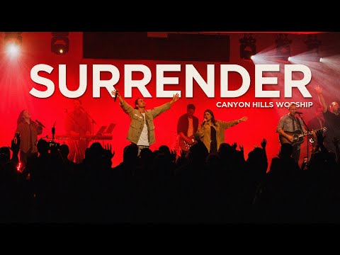 Surrender (Live) | Canyon Hills Worship