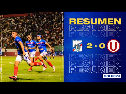 Resumen: Carlos Mannucci vs Universitario de Deportes (2-0) #TorneoAperturaXGOLPERU