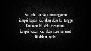 Download lagu Ungu - Kau Tahu (lirik) mp3