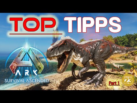 ARK Ascended TOP Tipps DAS VERÄNDERT DEIN SPIEL part 1