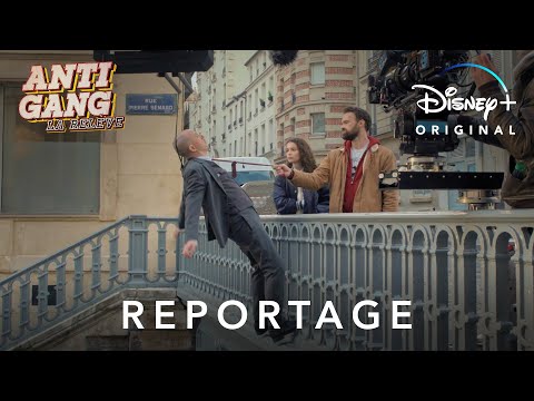 Antigang : La Relève - Reportage : Making-of Les Cascades | Disney+